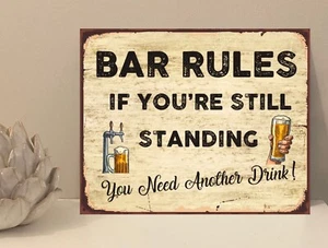Bar Rules Alcohol Funny Quote Metal Novelty Plaque Sign Gift fcp57 - Picture 1 of 4