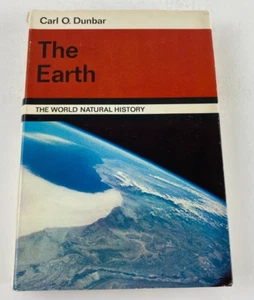 The Earth: The World Natural History by Carl O. Dunbar, 1967 Vintage Hardcover - Picture 1 of 10