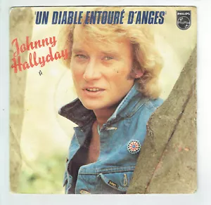 Johnny HALLYDAY Vinyl 45T 7" EIN TEUFEL UMGIBT ENGEL - MÄDCHEN - PHILIPS 6010253 - Bild 1 von 3