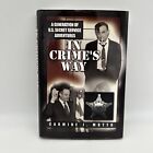 In Crimes Way: A Generation of Secret Service Adventures SIGNED & INSCRIBED Book