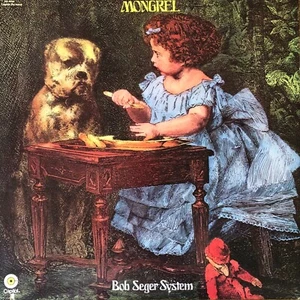 BOB SEGER SYSTEM-Mongrel LP (US 1970 Psych Garage Blues) - Picture 1 of 4