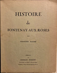 Histoire de Fontenay-aux-Roses par Germaine Mailhe nummeriert alt! - Picture 1 of 3