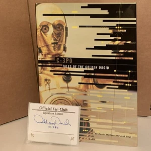 Star Wars C-3PO Tales of The Golden Droid Hardcover Book Signed Anthony Daniels - Picture 1 of 11