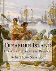 Treasure Island By: Robert Louis Stevenson, Illustrated By: N. C. Wyeth: Classic