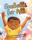Snoballs for All by Alexander McConduit (English) Paperback Book