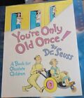Youre Only Old Once Dr Seuss Suess 1986 Hc Dj Illustrated