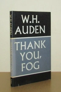 W H Auden - Thank You, Fog (Last Poems) - 1st/1st (1974 First Edition DJ) - Foto 1 di 6