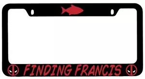 Black METAL Finding Francis License Plate Frame Auto Accessory Deadpool - Foto 1 di 1