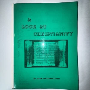 A Look At Christianity by Jerald & Sandra Tanner Enlarged Edition 1971 MORMONISM - Picture 1 of 10