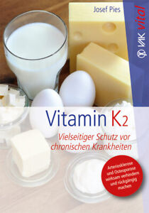 Josef Pies / Vitamin K2