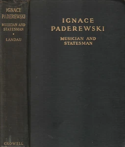 IGANCE PADEREWSKI: MUSICIAN AND STATESMAN BY ROM LANDAU, 1ST ED., 1935, POLAND - Imagen 1 de 1