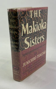 The Makiola Sisters, Junichirō Tanizaki, First American Edition, 1957, VG, w/ DJ - Picture 1 of 17