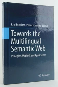 Towards the Multilingual Semantic Web: Principles, Methods and Applications - Picture 1 of 7