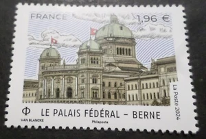 FRANCE 2024 timbre PALAIS FEDERALE BERNE CAPITALE EUROPEENNE SUISSE neuf** MNH - Photo 1/1
