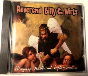 Reverend Billy C Wirtz   Songs Of Faith And Inflammation (CD 1996 Hightone) - Imagen 1 de 5