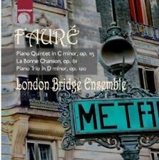 London Bridge Ensemble - Fauré: Piano Quinte... - London Bridge Ensemble CD D4VG