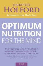 Patrick Holford's  Optimum Nutrition for the Mind By Patrick Holford BSc  DipIO