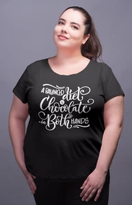 A Balanced Diet is Chocolate in Both Hands Women's Slimming Weight Club T-shirt - Picture 1 of 11