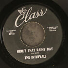 INTERVALLES : here's that pluiny day / wish i could change my mind CLASSE 7" Single