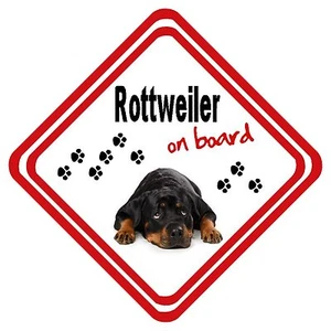 Rottweiler On Board Car Sign Any Design Have it Your Way Personalised - Picture 1 of 3