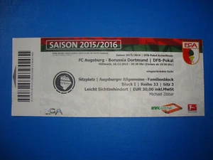 15/16 Ticket FC Augsburg BVB Dortmund Eintrittskarte DFB Pokal Sammler - Bild 1 von 2
