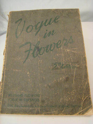 Antique Vintage Wedding Floral Design Arrangement Book Vogue In Flowers • 125$