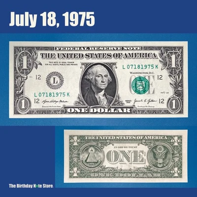 July 18, 1975 Birthday Anniversary $1 One Dollar Bill Serial Number 07181975 - Image 1 of 2