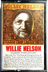 WILLIE NELSON - Tougher Than Leather - Cassette Sep-1981 Columbia) - Picture 1 of 4