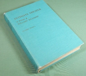 Intimate Disciple A Portrait of Willard Richards by Claire Noall - Picture 1 of 1