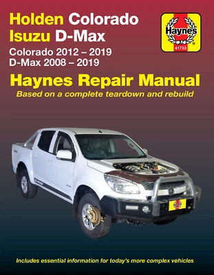 Holden Colorado RG 2012-2019/Isuzu D-Max 2008-2019 Haynes Workshop Manual - image 1 of 3