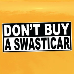 Don't Buy a Swasticar Decal - Elon Protest - Vinyl Sticker for Cars, Laptops etc - Picture 1 of 7