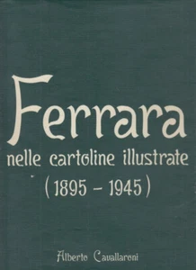 Cavallaroni Alberto Ferrara nelle cartoline illustrate 1895-1945 - Foto 1 di 1