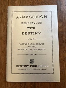 Armageddon Rendezvous with Destiny by Howard B. Rand Destiny Pub. 1981 1ST ED. - Picture 1 of 9