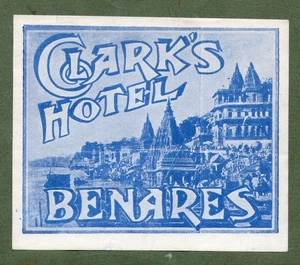 Seltenes Hotel Gepäck Etikett Kofferaufkleber India Clark's Benares Farbe blau #210 - Bild 1 von 1