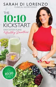 The 10:10 Kickstart By Sarah Di Lorenzo Paperback Book Free Shipping NEW AU - Picture 1 of 1
