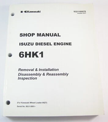 Isuzu 6HK1 Diesel Engine Shop Service Repair Manual for Kawasaki 85Z7 Loader - Image 1 of 4