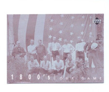 1994 UD Upper Deck 1800's Our Game American Epic Ken Burns Baseball Card #1