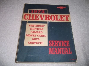 1973 Chevrolet Service Manual pb Chevelle Camaro Corvette Monte Carlo Nova - Picture 1 of 2