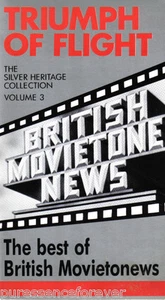BEST OF BRITISH MOVIETONE NEWS: TRIUMPH OF FLIGHT (PAL VHS Video) - Bild 1 von 1