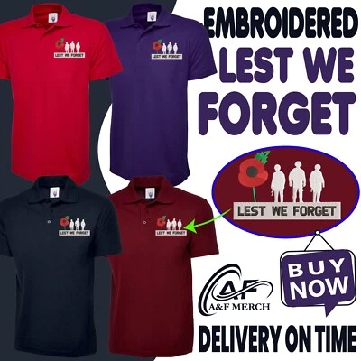 Lest We Forget Embroidered POLO Remembering Respect Army Forces Poppy Flower - Image 1 of 4