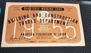 Quarterly Working Card 1955 Building & Construction Trades Dept - La Salle, IL - Picture 1 of 2