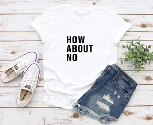 ¿Qué tal no Camiseta Divertida Dicho Sarcástico Camisa Motivativo Regalo para Mamá - Imagen 1 de 6