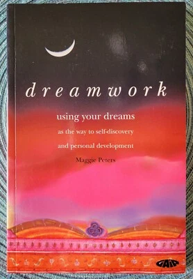 Dreamwork Using Your Dreams as the Way to Self Discovery (2005, Paperback) VTG - Image 1 of 4