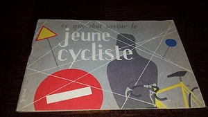 CE QUE DOIT SAVOIR LE JEUNE CYCLISTE - Code de la route 1955 - Cyclisme - Picture 1 of 1