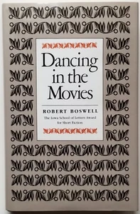 Dancing in the Movies Robert Boswell Signed, 2nd Printing 1993 - Imagen 1 de 7