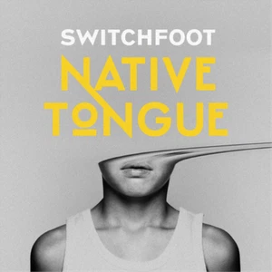 Switchfoot Native Tongue (CD) Album - Picture 1 of 1