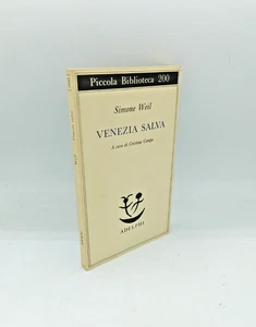 "VENEZIA SALVA" Simone Weil, Adelphi 1987 - a cura di Cristina Campo - Picture 1 of 2