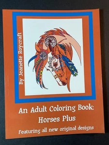 Horses Plus An Adult Coloring Book Activity Art Featuring New Original Designs - Picture 1 of 18
