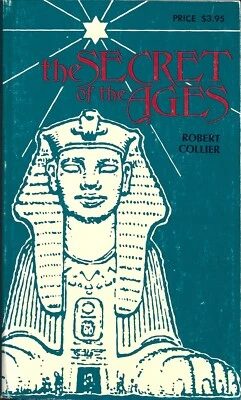 THE SECRET OF THE AGES ROBERT COLLIER PAPERBACK BOOK 1975 VG NEW AGE NEW THOUGHT - Image 1 of 4