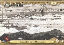 2023 Historic Autographs The Gilded Age #173 Wounded Knee Massacre